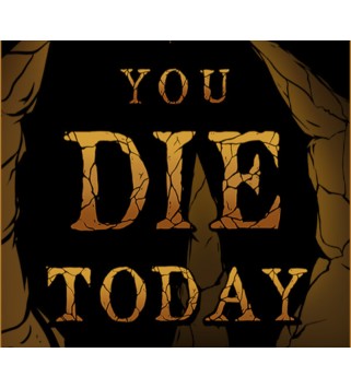 You Die Today Steam Key GLOBAL